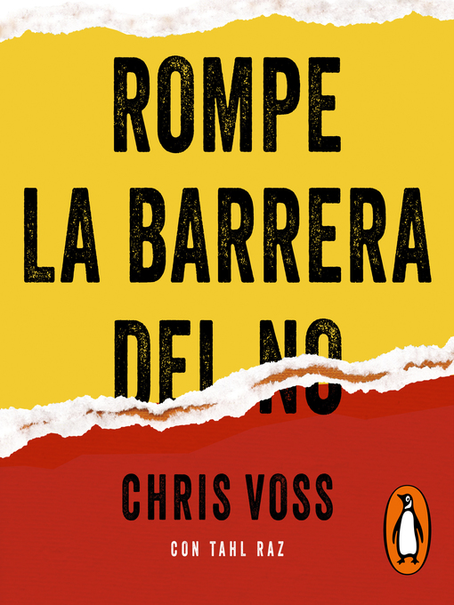 Title details for Rompe la barrera del no by Chris Voss - Available